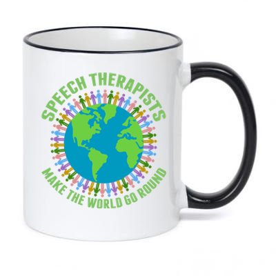 Speech Therapists Make The World Go Round Cute Slp Meaningful Gift 11oz Black Color Changing Mug