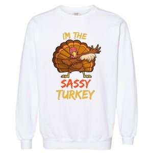 Sassy Turkey Matching Family Group Thanksgiving Party Pajama Garment-Dyed Sweatshirt