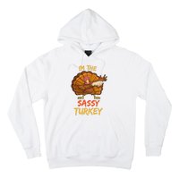 Sassy Turkey Matching Family Group Thanksgiving Party Pajama Hoodie