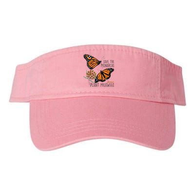 Save The Monarchs Plant Some Milkweed Butterfly Gift Meaningful Gift Valucap Bio-Washed Visor