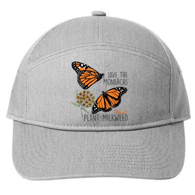 Save The Monarchs Plant Some Milkweed Butterfly Gift Meaningful Gift 7-Panel Snapback Hat