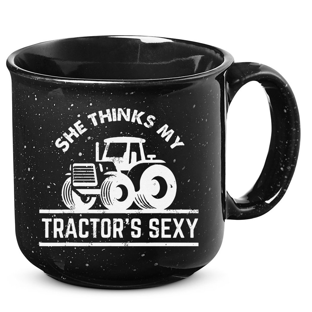 She Thinks My Tractor's Sexy Funny Farmer 15oz Campfire Ceramic Mug