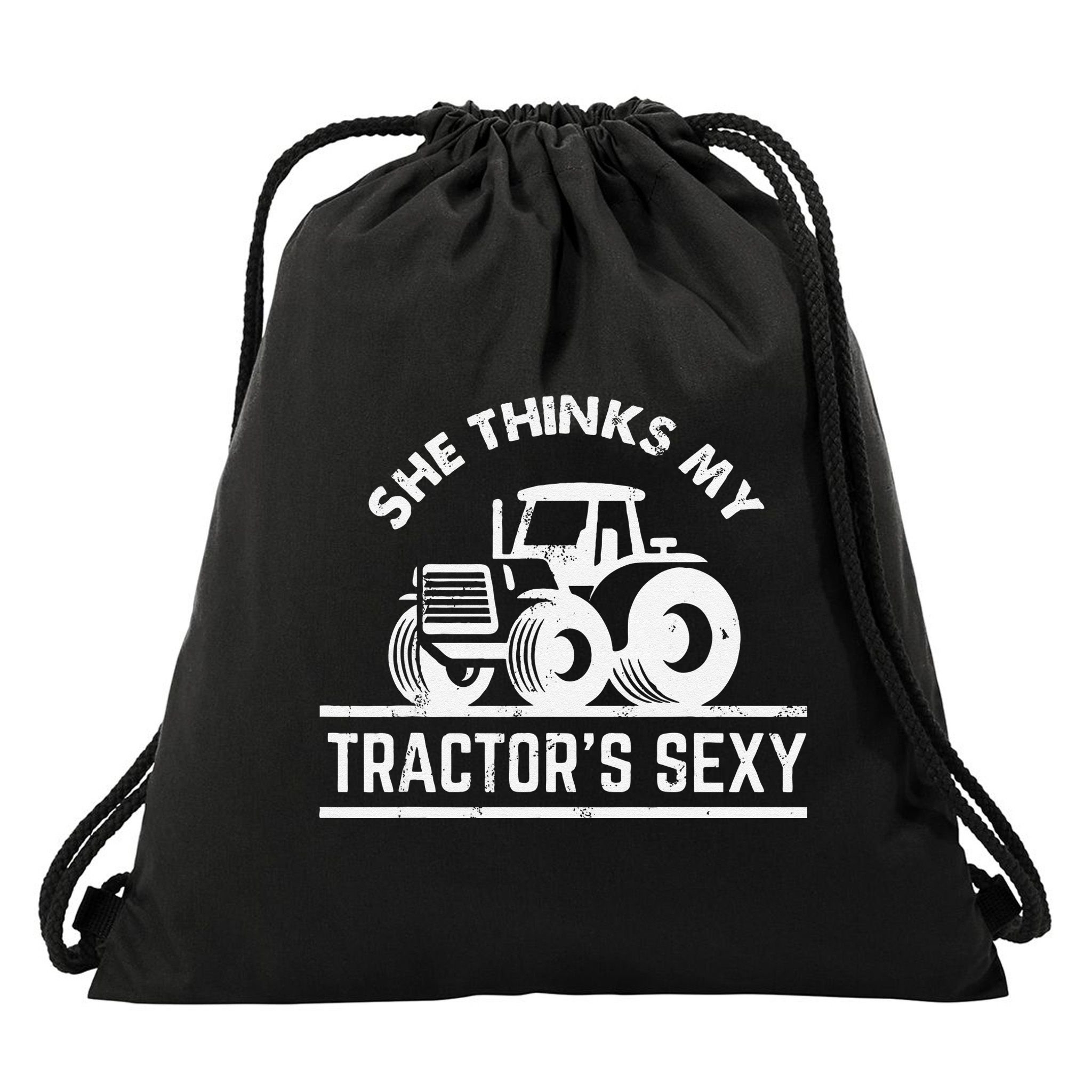 She Thinks My Tractor's Sexy Funny Farmer Drawstring Bag
