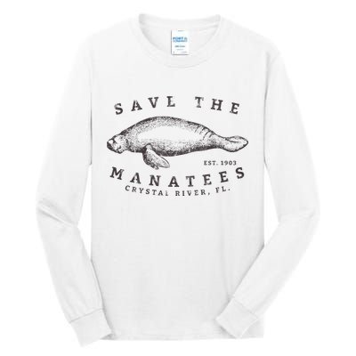 Save The Manatee Crystal River Fl Vinatage Sea Cow Tall Long Sleeve T-Shirt