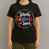 Support Team Matching Schools Cafeteria Squad Worker Crew T-Shirt