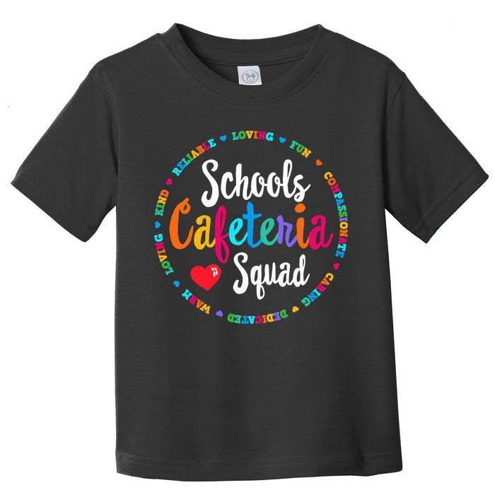 Support Team Matching Schools Cafeteria Squad Worker Crew Toddler T-Shirt
