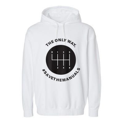 Save The Manuals Simple Graphic For Car Lovers Garment-Dyed Fleece Hoodie