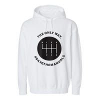 Save The Manuals Simple Graphic For Car Lovers Garment-Dyed Fleece Hoodie