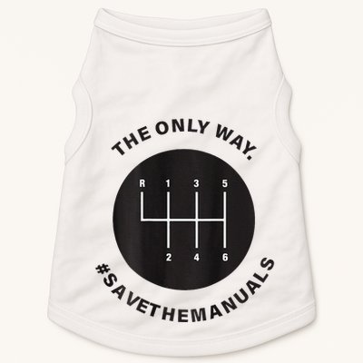 Save The Manuals Simple Graphic For Car Lovers Doggie Tank