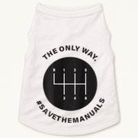 Save The Manuals Simple Graphic For Car Lovers Doggie Tank