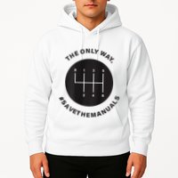 Save The Manuals Simple Graphic For Car Lovers Hoodie