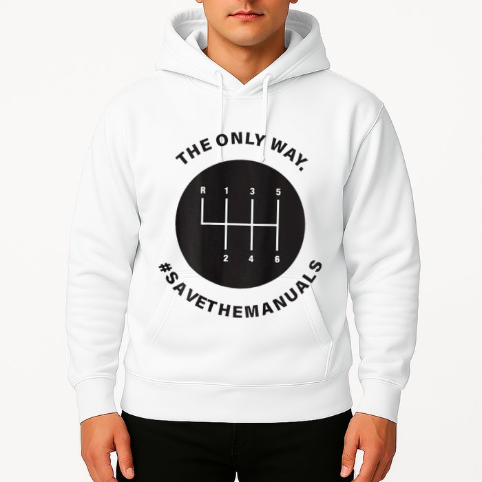 Save The Manuals Simple Graphic For Car Lovers Hoodie