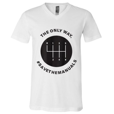 Save The Manuals Simple Graphic For Car Lovers V-Neck T-Shirt