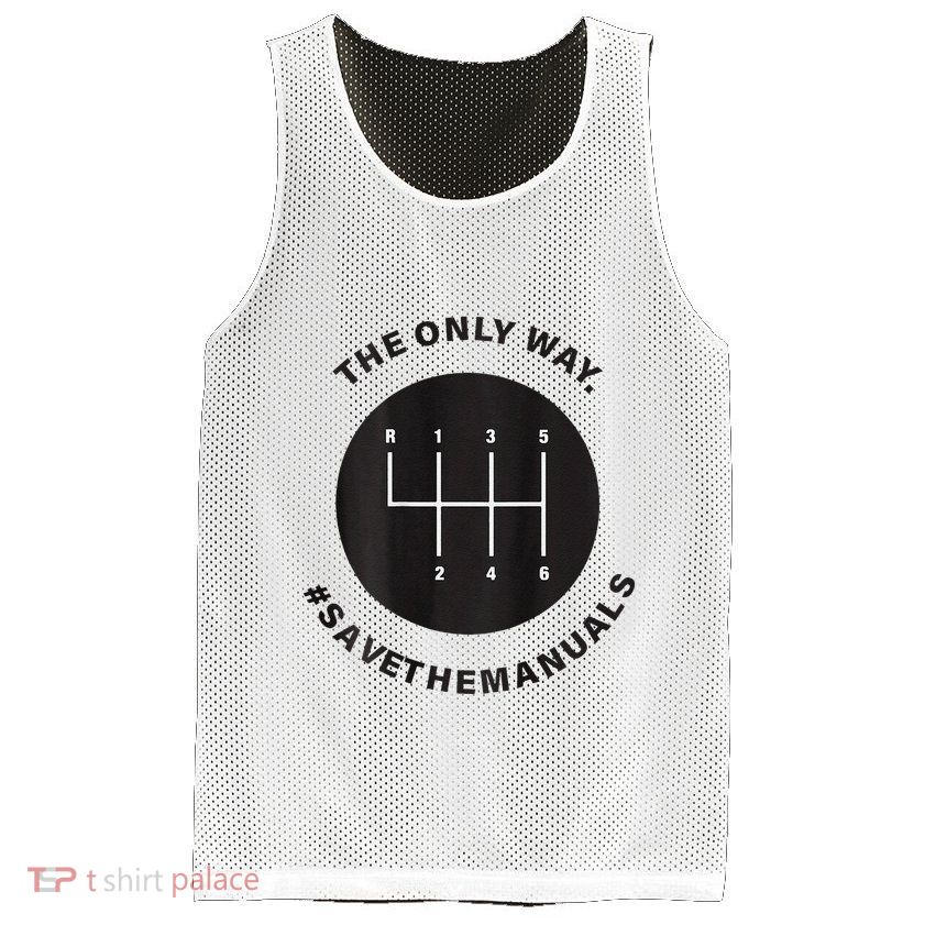 Save The Manuals Simple Graphic For Car Lovers Mesh Reversible Basketball Jersey Tank