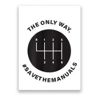 Save The Manuals Simple Graphic For Car Lovers Poster