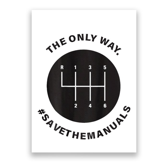 Save The Manuals Simple Graphic For Car Lovers Poster