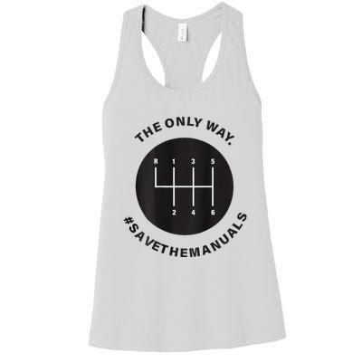 Save The Manuals Simple Graphic For Car Lovers Women's Racerback Tank