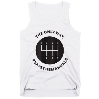 Save The Manuals Simple Graphic For Car Lovers Tank Top