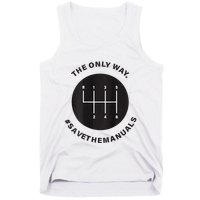 Save The Manuals Simple Graphic For Car Lovers Tank Top