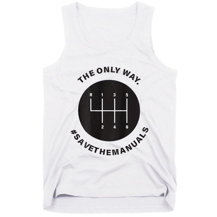 Save The Manuals Simple Graphic For Car Lovers Tank Top