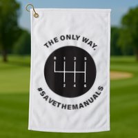 Save The Manuals Simple Graphic For Car Lovers Golf Towel