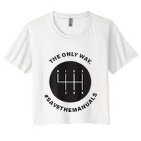 Save The Manuals Simple Graphic For Car Lovers Crop Top