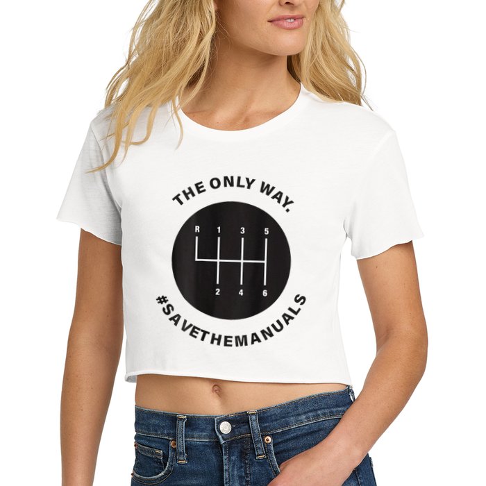 Save The Manuals Simple Graphic For Car Lovers Crop Top