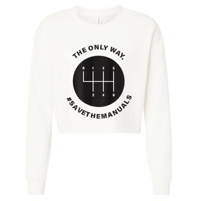 Save The Manuals Simple Graphic For Car Lovers Cropped Pullover Crew