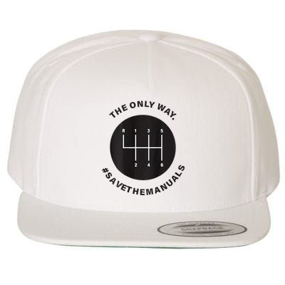 Save The Manuals Simple Graphic For Car Lovers Wool Snapback Cap