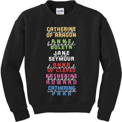 Six The Musical Divorced Beheaded Died Divorced Beheaded Survived Kids Sweatshirt