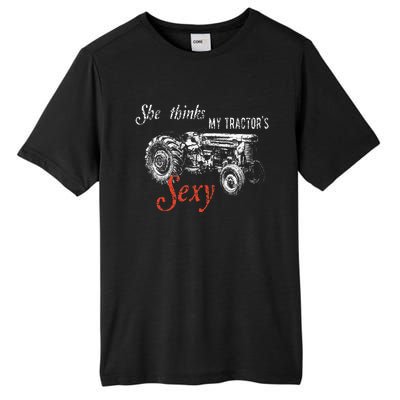 She Thinks My TractorS Sexy Funny Quote For Farmer Tall Fusion ChromaSoft Performance T-Shirt