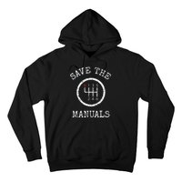 Save The Manuals Stick Shift Car Lover Hoodie