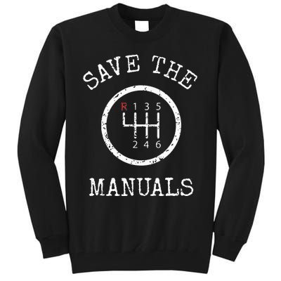 Save The Manuals Stick Shift Car Lover Tall Sweatshirt