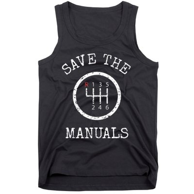 Save The Manuals Stick Shift Car Lover Tank Top