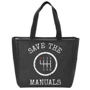 Save The Manuals Stick Shift Car Lover Zip Tote Bag