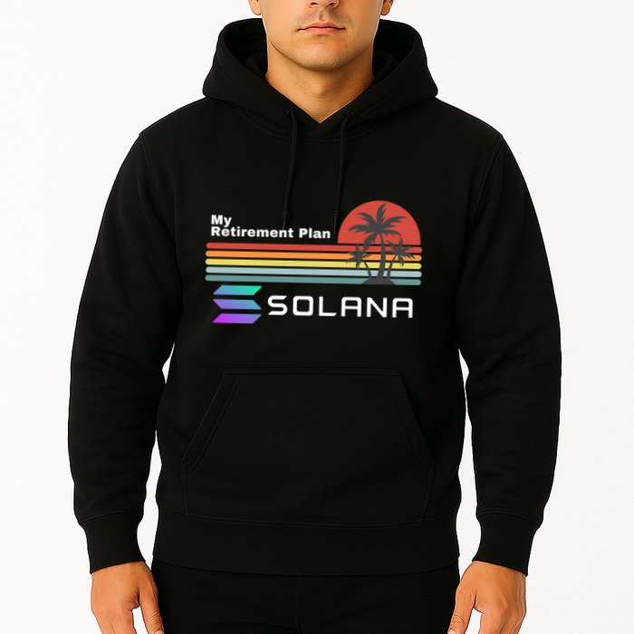 Solana Token, My Retirement Plan, Crypto, DeFi, Crypto Exchange, Solana Crypto Hoodie