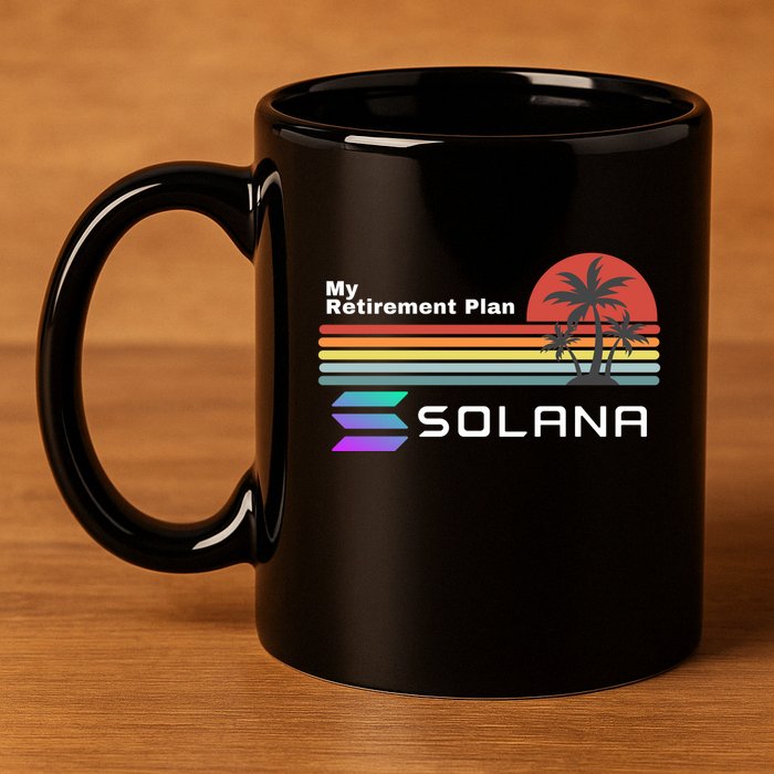 Solana Token, My Retirement Plan, Crypto, DeFi, Crypto Exchange, Solana Crypto 11oz C Handle Ceramic Mug