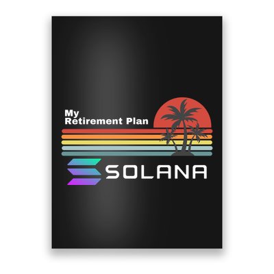 Solana Token, My Retirement Plan, Crypto, DeFi, Crypto Exchange, Solana Crypto Poster