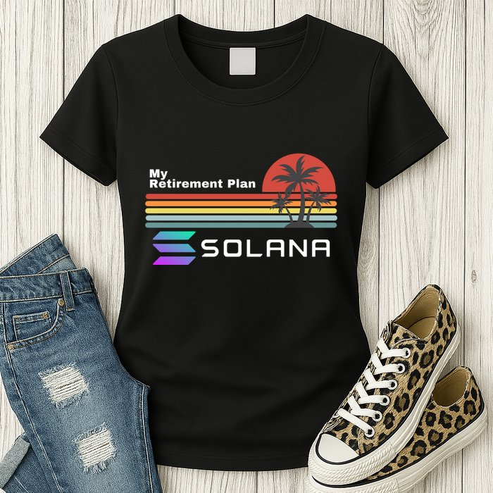 Solana Token, My Retirement Plan, Crypto, DeFi, Crypto Exchange, Solana Crypto Womens T-Shirt