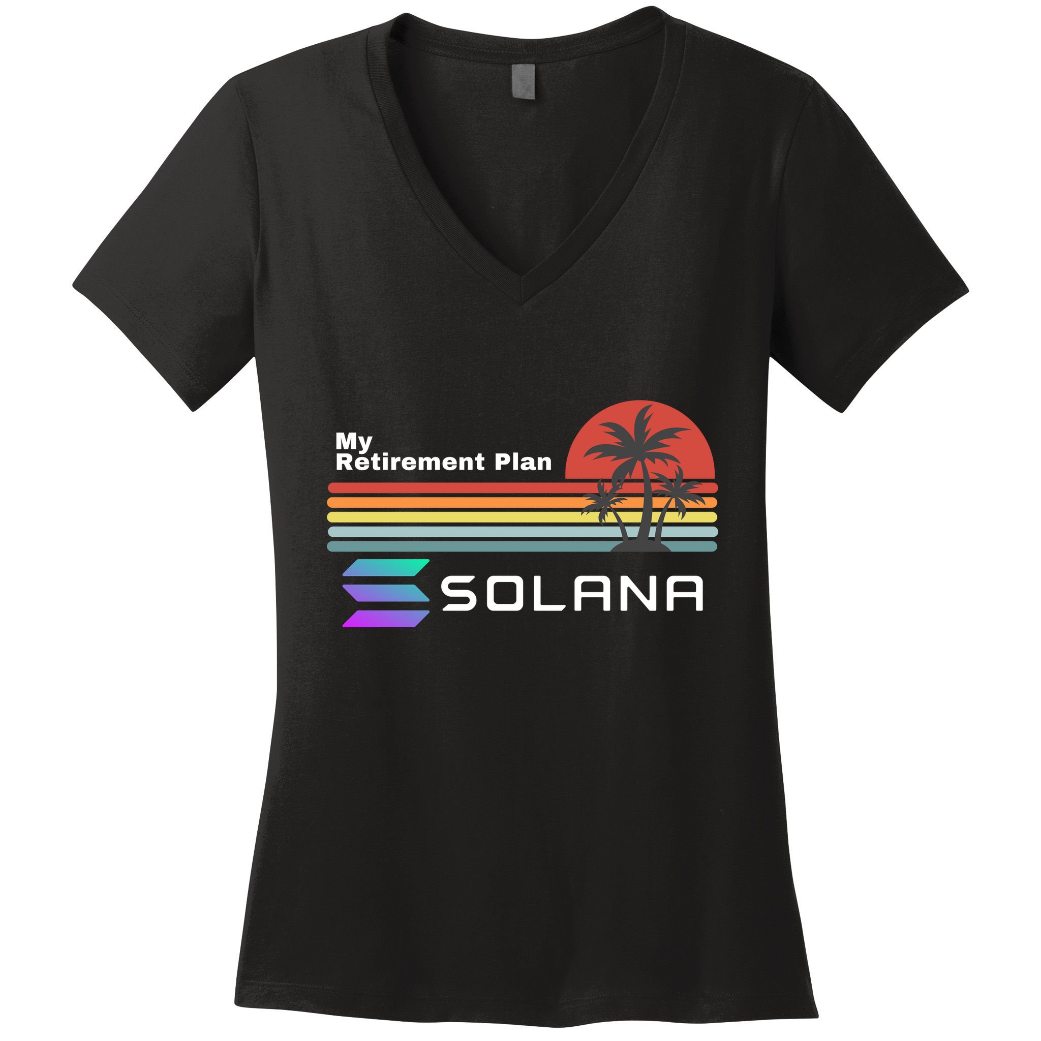 Solana Token, My Retirement Plan, Crypto, DeFi, Crypto Exchange, Solana Crypto Women's V-Neck T-Shirt