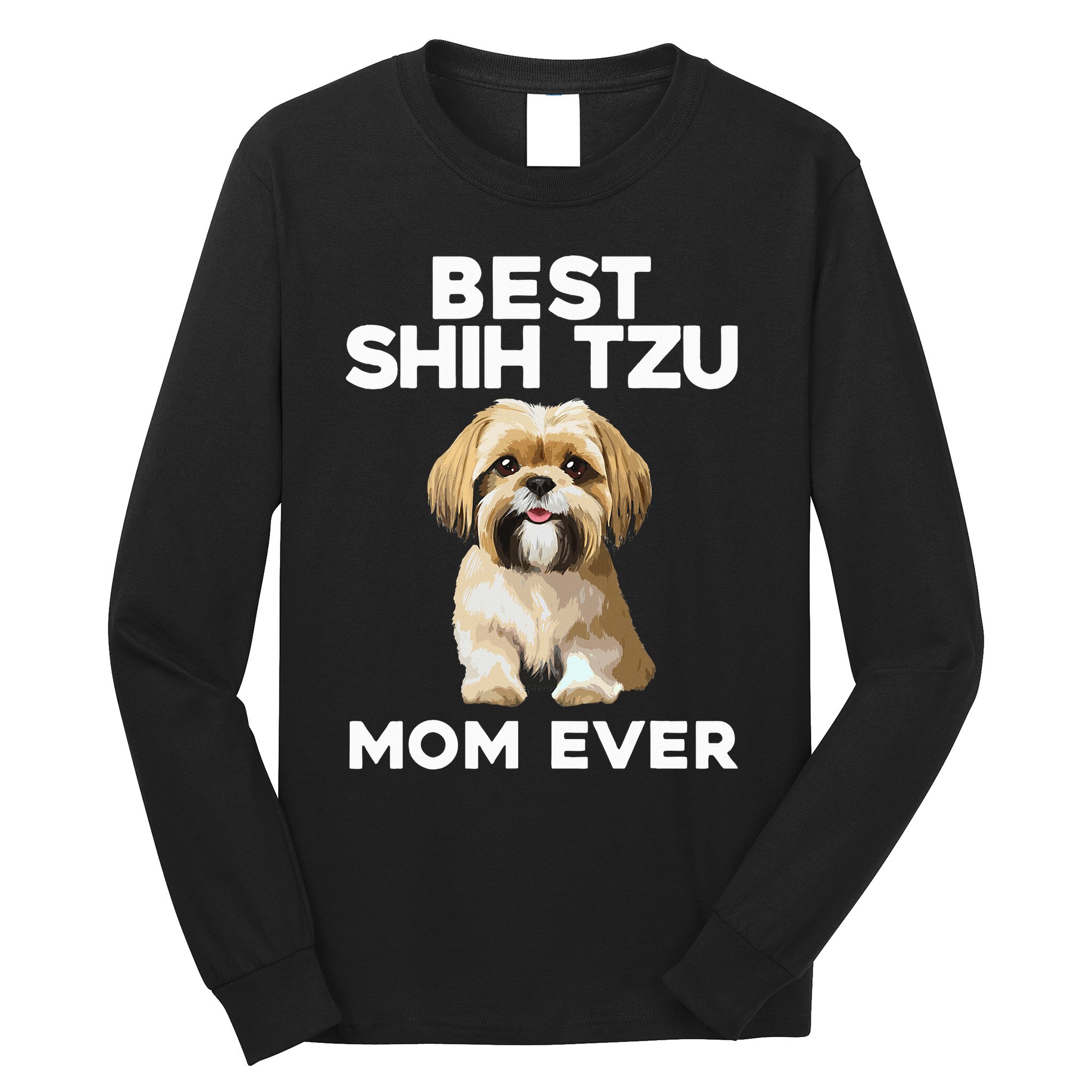 =Shih Tzu Mom Design For Women Dog Lover Shih Tzu Long Sleeve Shirt