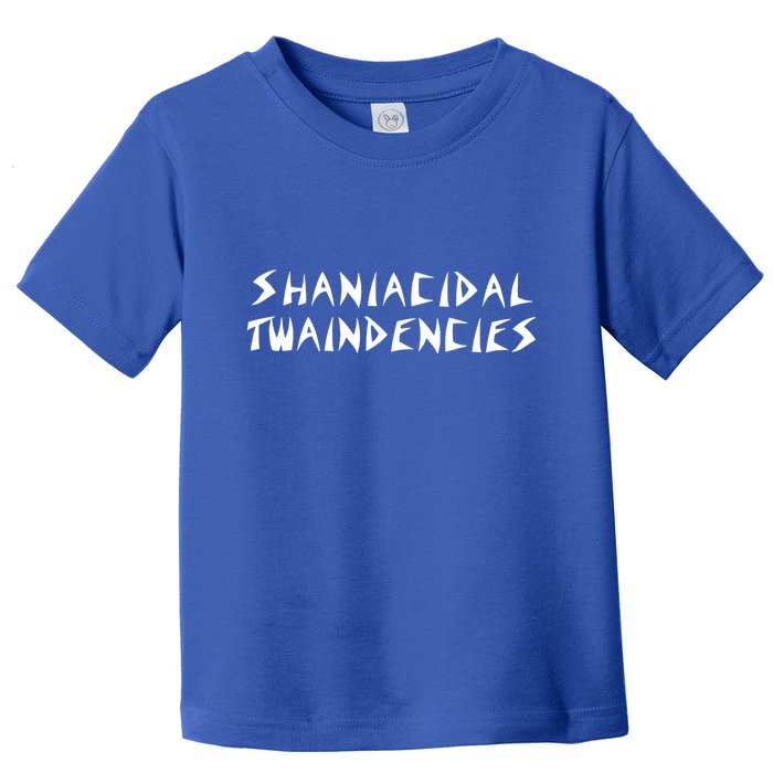 Shaniacidal Twaindencies Man I Feel Like A Pepsi Toddler T-Shirt