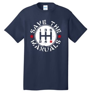 Save The Manuals Tall T-Shirt