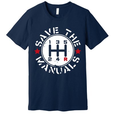 Save The Manuals Premium T-Shirt