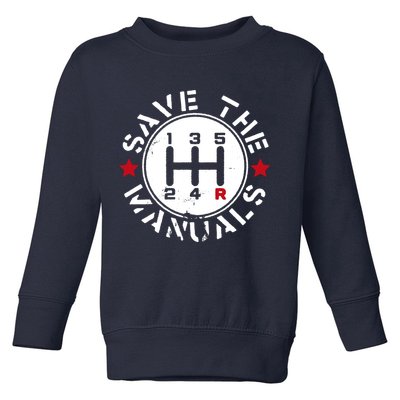 Save The Manuals Toddler Sweatshirt