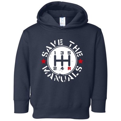 Save The Manuals Toddler Hoodie