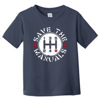 Save The Manuals Toddler T-Shirt