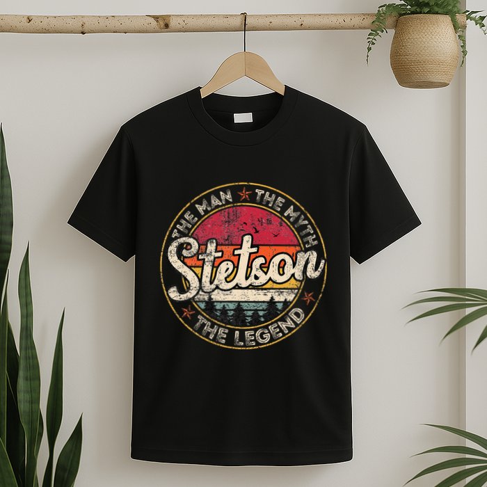 Stetson The Man The Myth The Legend Personalized Name T-Shirt