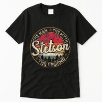 Stetson The Man The Myth The Legend Personalized Name Tall T-Shirt