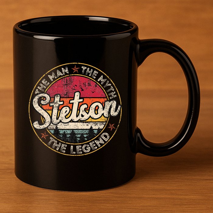 Stetson The Man The Myth The Legend Personalized Name 11oz C Handle Ceramic Mug